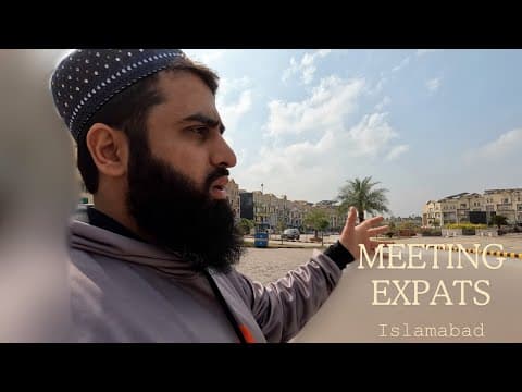 Meeting other Overseas Pakistanis in Islamabad